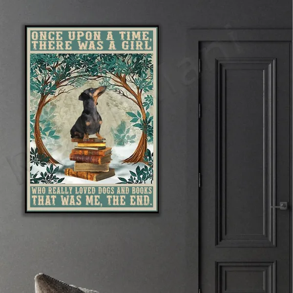 Dachshund poster, dog love and book poster Once upon a time there was a girl who really loved dogs, vintage wall art pet gift - Image 7