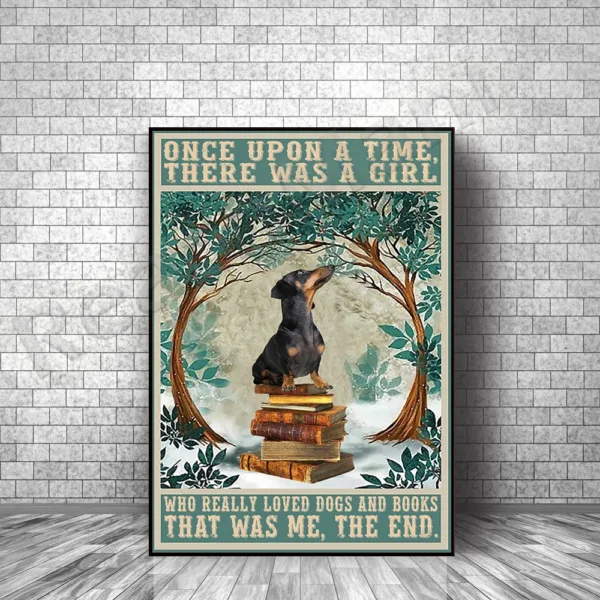Dachshund poster, dog love and book poster Once upon a time there was a girl who really loved dogs, vintage wall art pet gift - Image 4