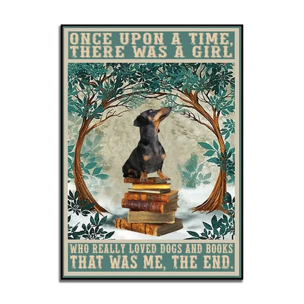 Dachshund poster, dog love and book poster Once upon a time there was a girl who really loved dogs, vintage wall art pet gift - Image 2